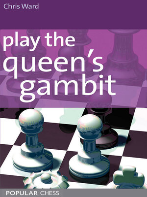 cover image of Play the Queens Gambit